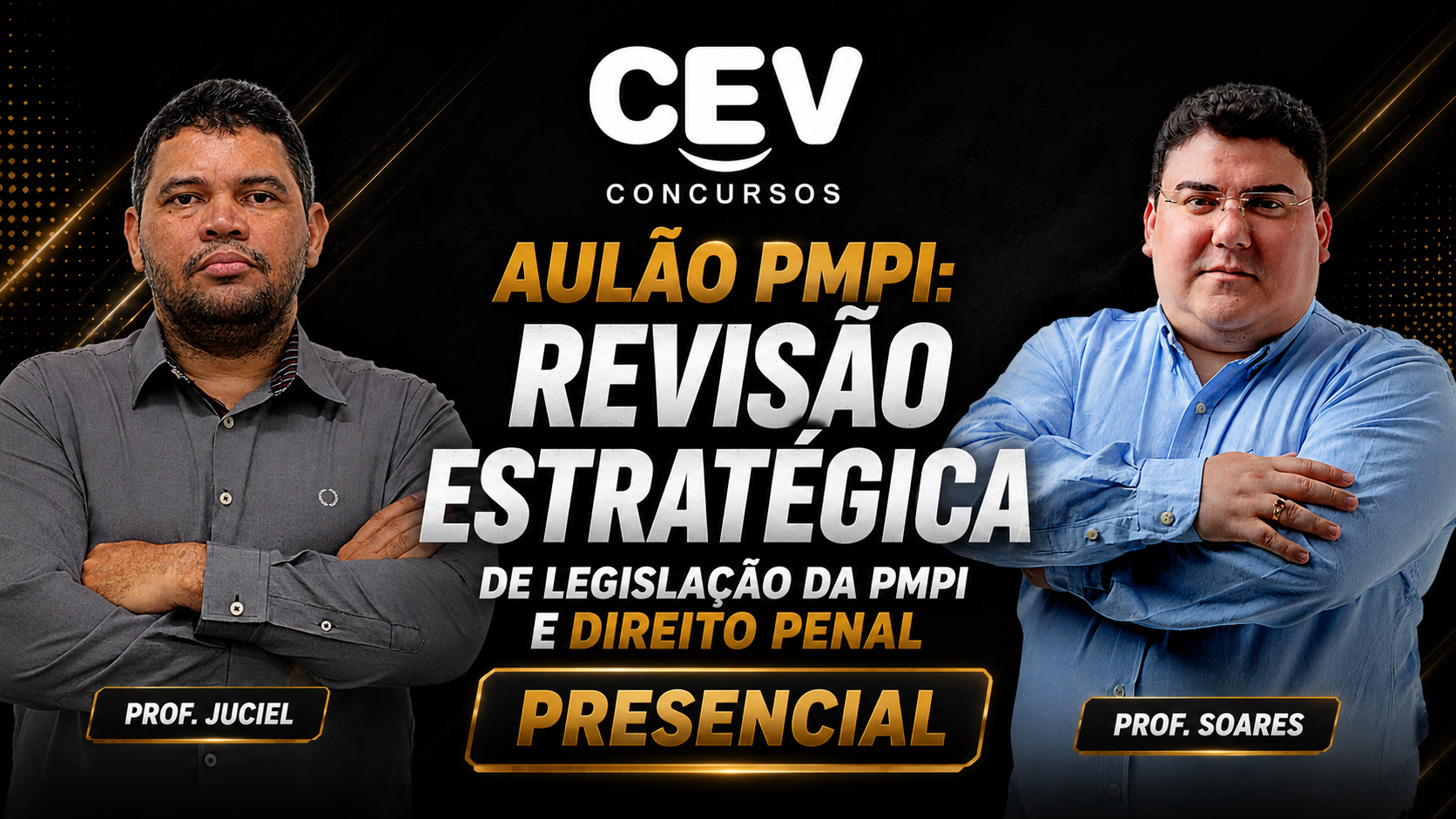 AULÃO PMPI: REVISÃO ESTRATÉGICA DE LEGISLAÇÃO DA PMPI E DIREITO PENAL - PRESENCIAL